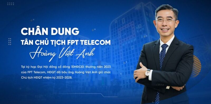 Chân Dung Tân Chủ Tịch FPT Telecom
